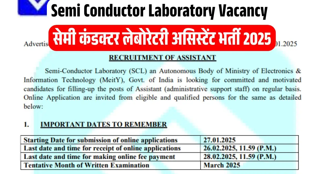 Semi Conductor Laboratory SCL Assistant Recruitment 2025 सेमी कंडक्टर लेबोरेटरी असिस्टेंट भर्ती जल्दी करें ऑनलाइन आवेदन