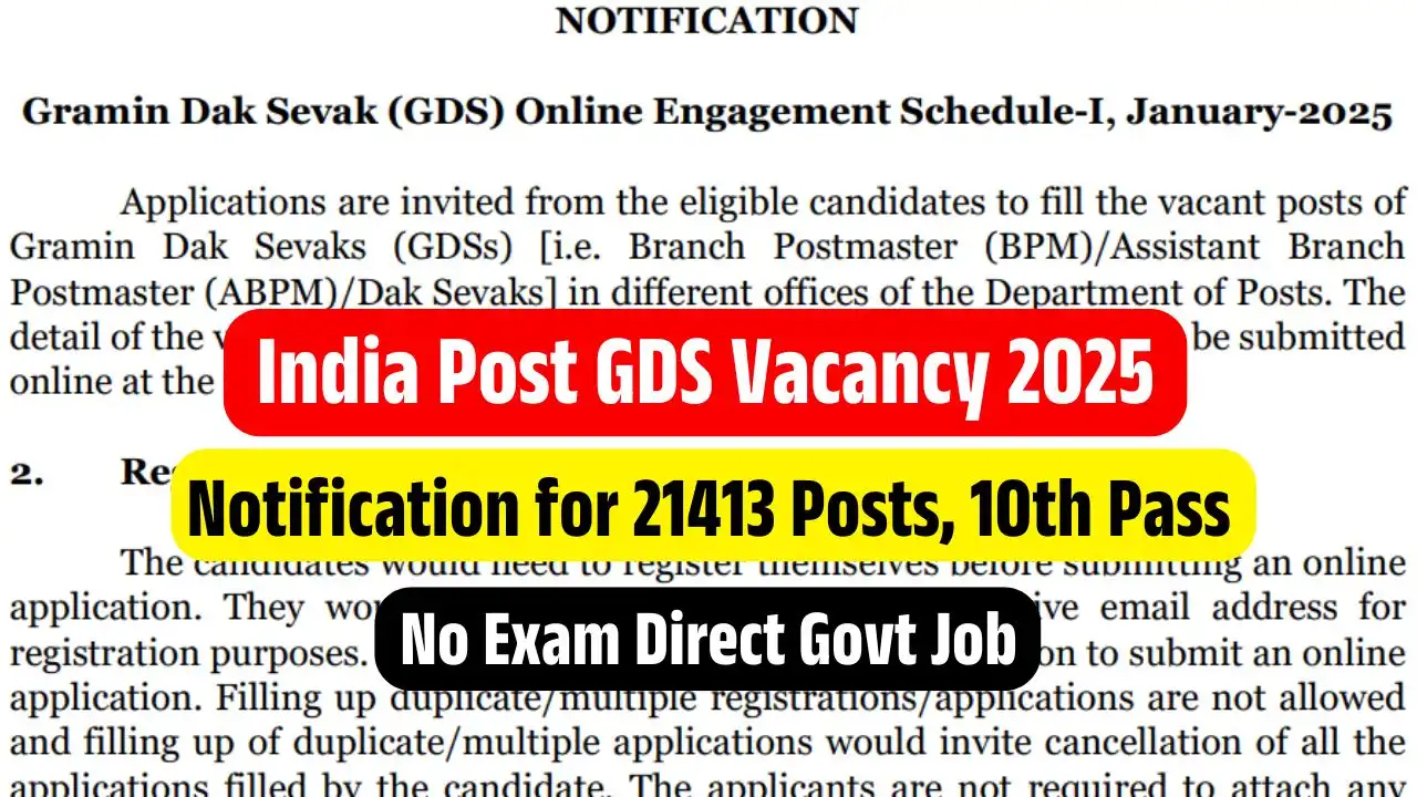 India Post GDS 2025 Notification Recruitment For 21413 Posts Apply Online