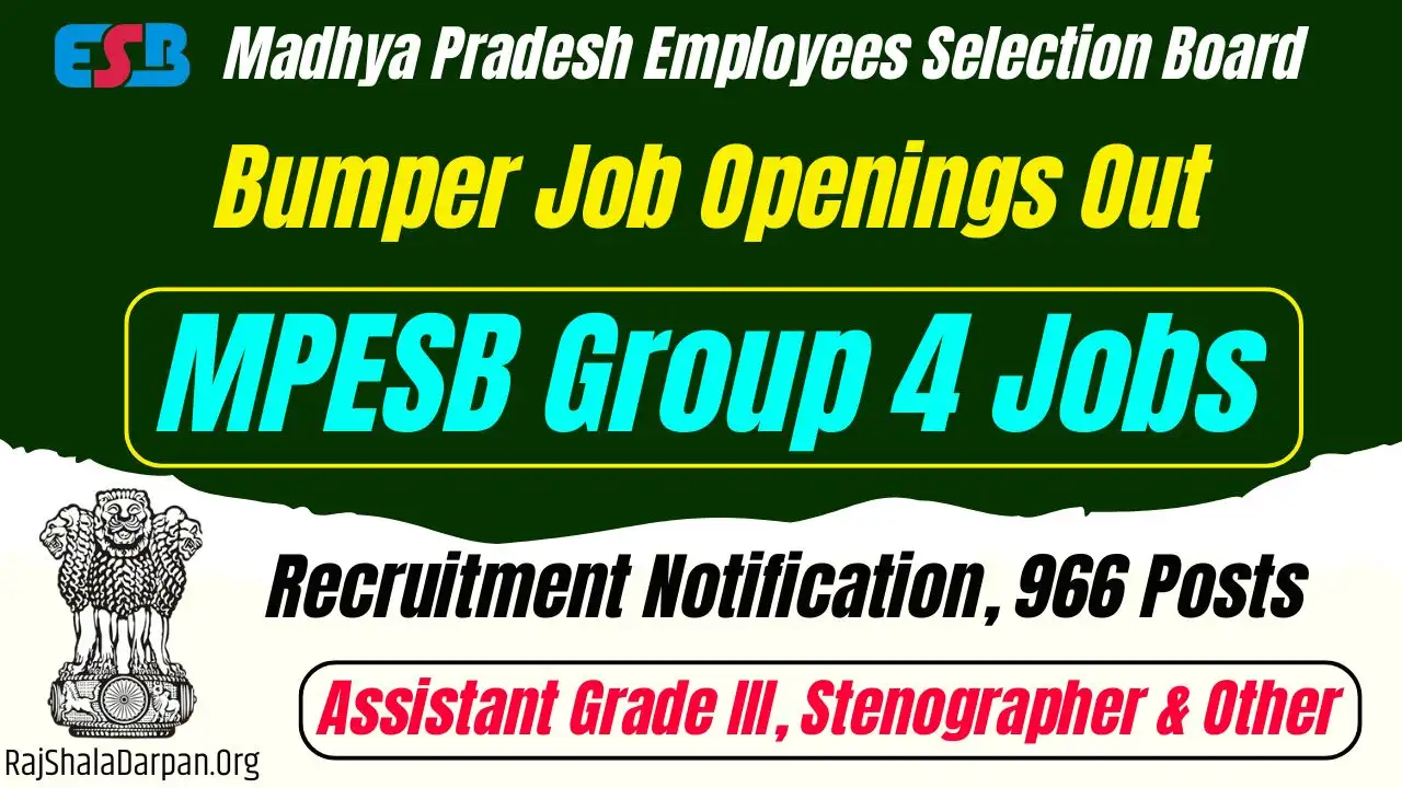 MPESB Group 4 Recruitment 2025 Notification 966 Assistant, Stenographer Posts Apply Online