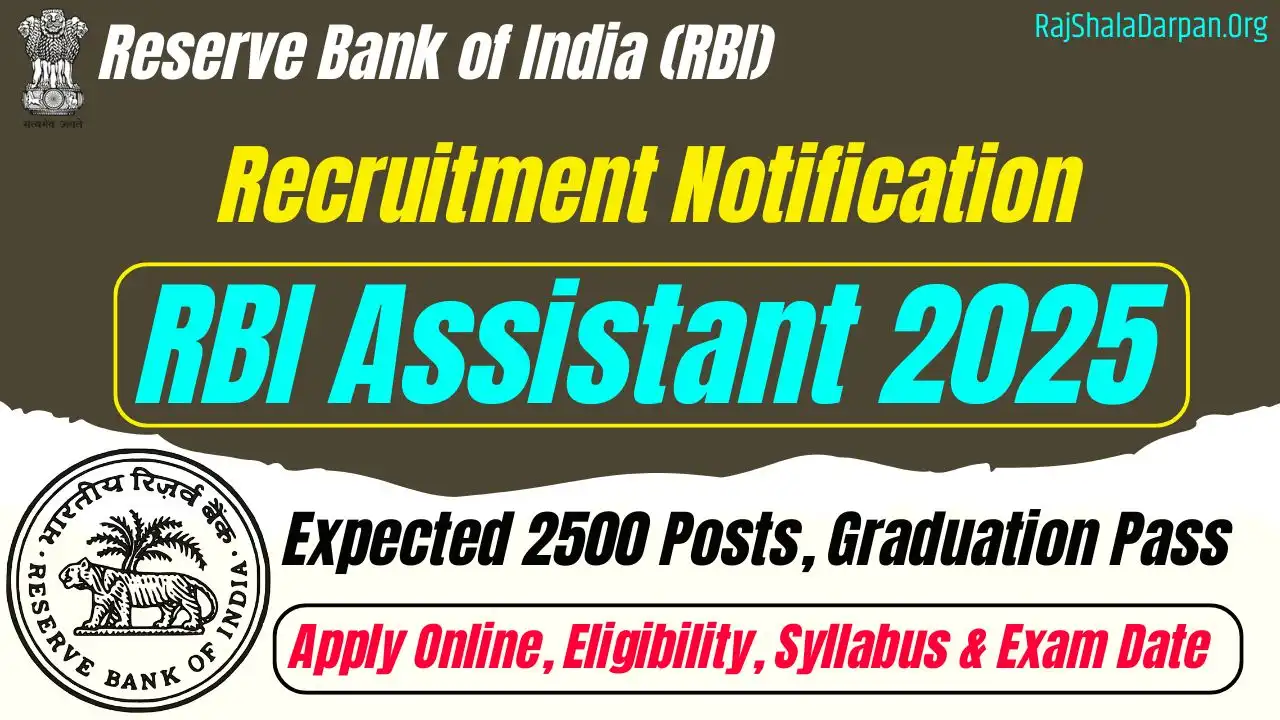 RBI Assistant 2025 Recruitment Notification Out Soon Apply Online 2500 Posts, Exam Date