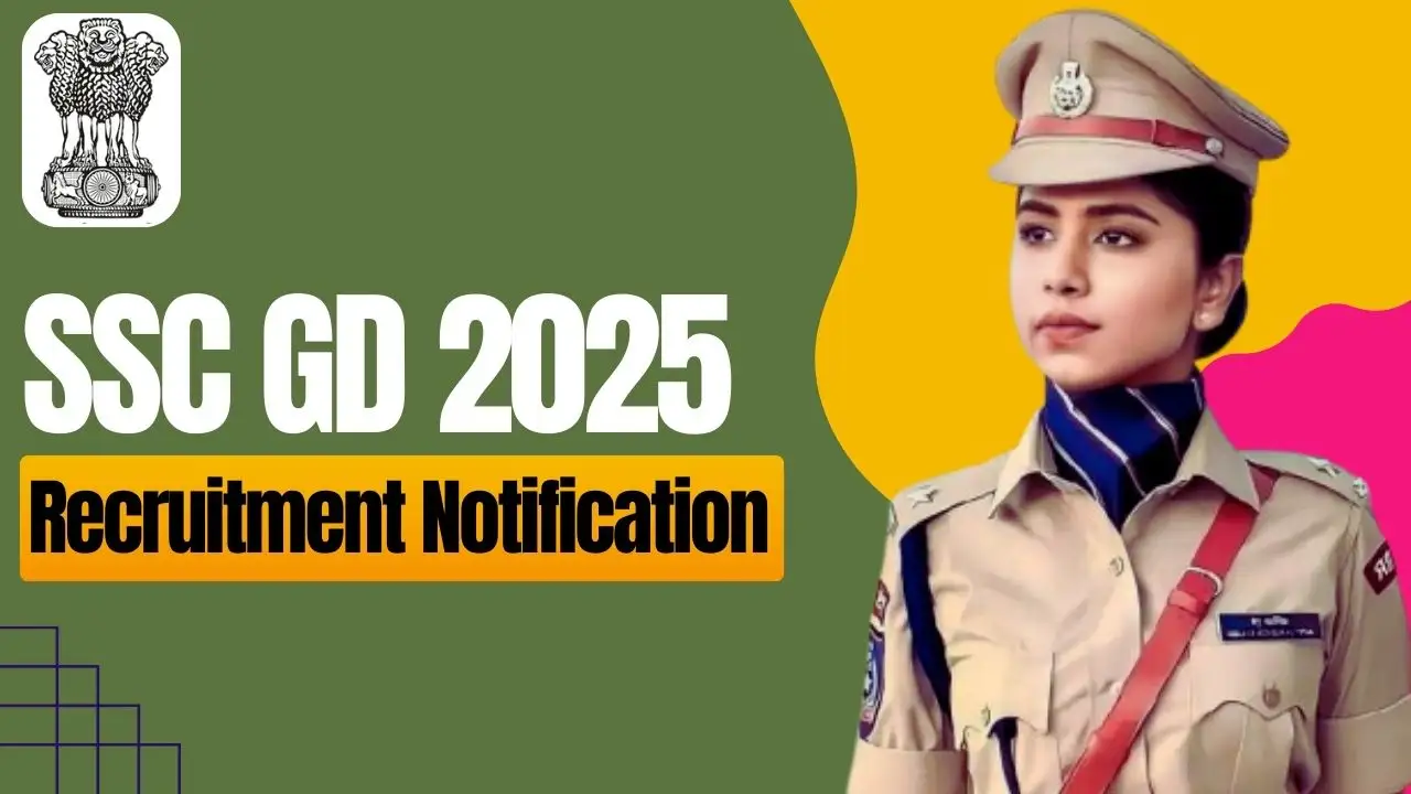 SSC GD 2025 Notification 40000 Constable Recruitment Apply Online Form, Eligibility, Exam date